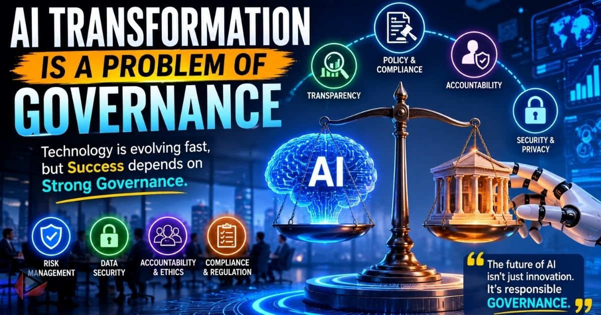 AI Transformation Is a Problem of Governance