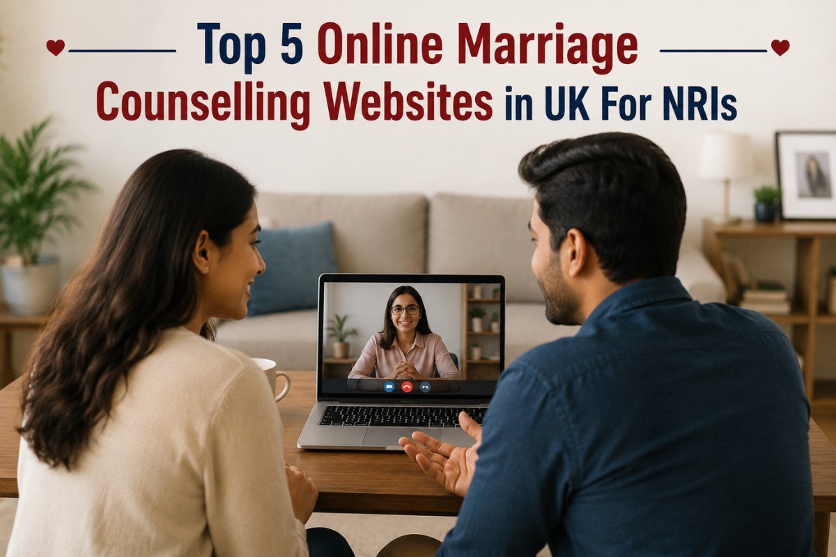 Top 5 Online Marriage Counselling Websites in UK For NRIs
